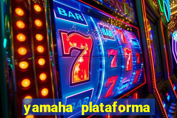 yamaha plataforma de jogos